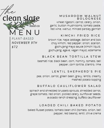 Nov 9th Chef's Choice Menu - Plant Based - Clean Slate Food Co.