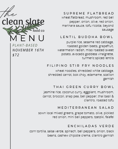 Nov 16th Chef's Choice Menu - Plant Based - Clean Slate Food Co.