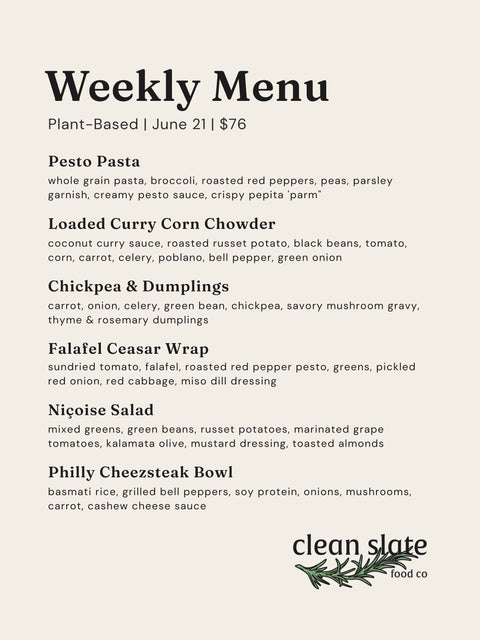 June 21st Chef's Choice Menu - Plant Based - Clean Slate Food Co.