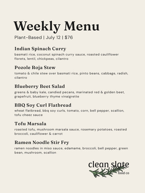July 12th Chef's Choice Menu - Plant Based - Clean Slate Food Co.
