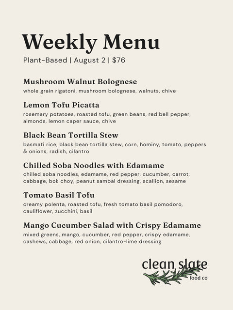 Aug 2nd Chef's Choice Menu - Plant Based - Clean Slate Food Co.