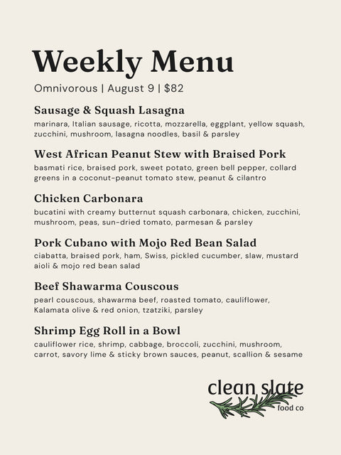 Aug 9th Chef's Choice Menu - Omnivorous - Clean Slate Food Co.