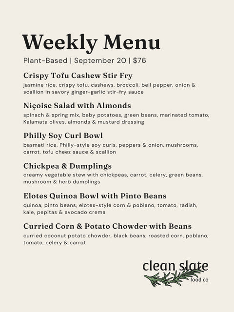 Sep 20th Chef's Choice Menu - Plant Based - Clean Slate Food Co.