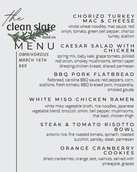 Mar 16th Chef's Choice Menu - Omnivorous - Clean Slate Food Co.