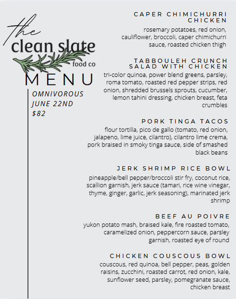 June 22nd Chef's Choice Menu - Omnivorous - Clean Slate Food Co.