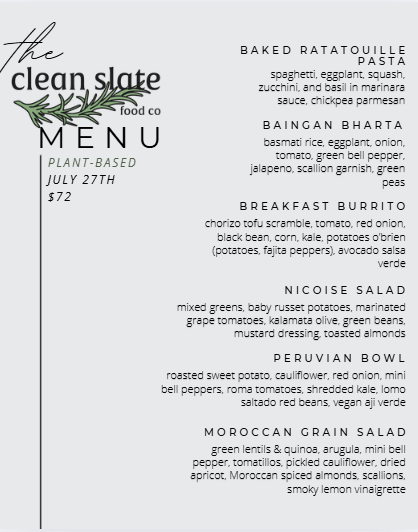 July 27th Chef's Choice Menu - Plant Based - Clean Slate Food Co.
