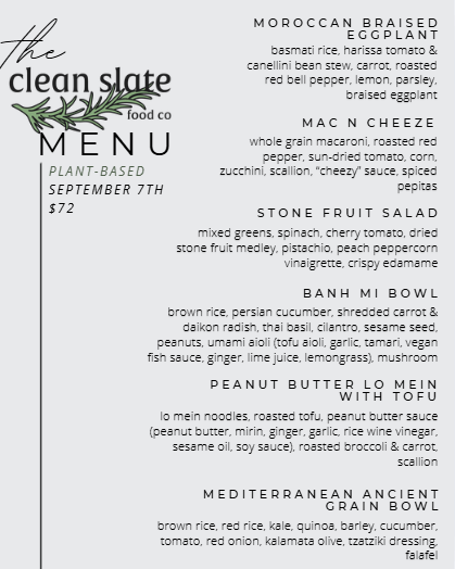 Sep 7th Chef's Choice Menu - Plant Based - Clean Slate Food Co.
