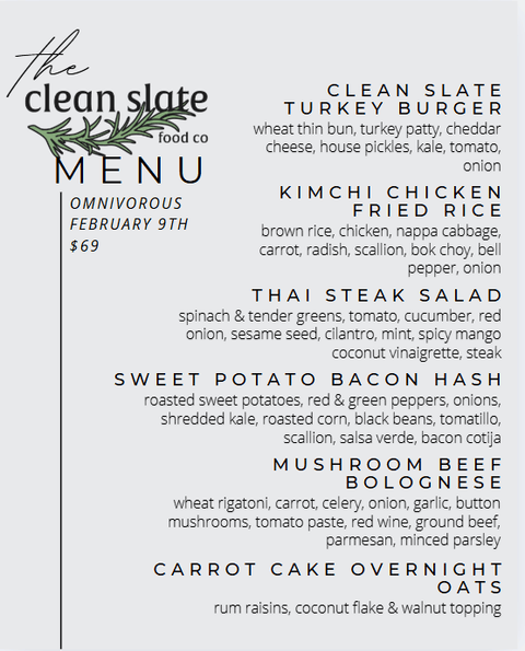 Feb 9th Chef's Choice Menu - Omnivorous - Clean Slate Food Co.